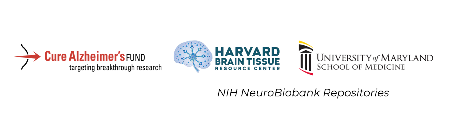 Cure Alzheimer's Fund · Harvard Brain Tissue Resource Center · University of Maryland School of Medicine — NIH NeuroBioBank Repositories